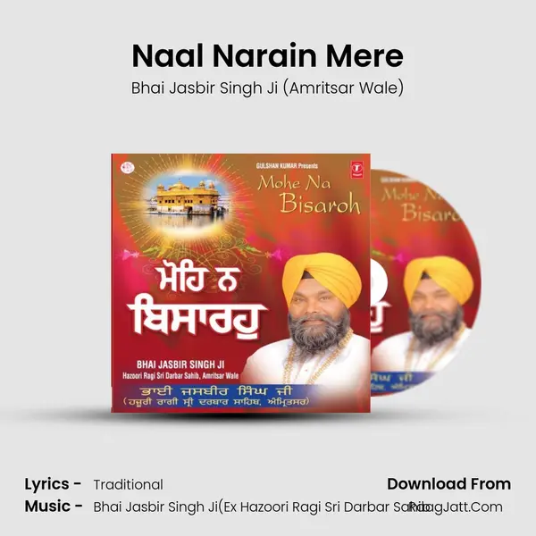 Naal Narain Mere MP3 Song by Bhai Jasbir Singh Ji (Amritsar Wale) Cover