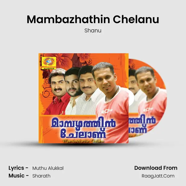 Mambazhathin Chelanu MP3 Song by Shanu Cover