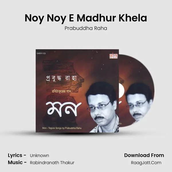 Noy Noy E Madhur Khela MP3 Song by Prabuddha Raha Cover