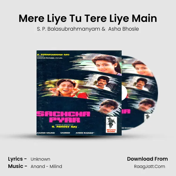 Mere Liye Tu Tere Liye Main MP3 Song by S. P. Balasubrahmanyam Cover