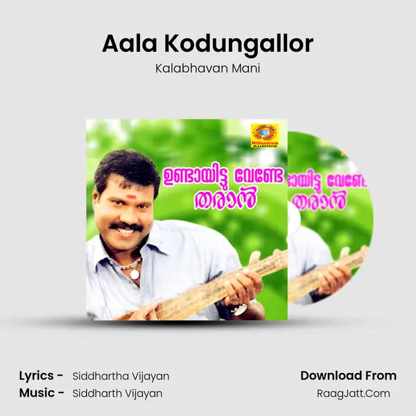 Aala Kodungallor MP3 Song by Kalabhavan Mani Cover