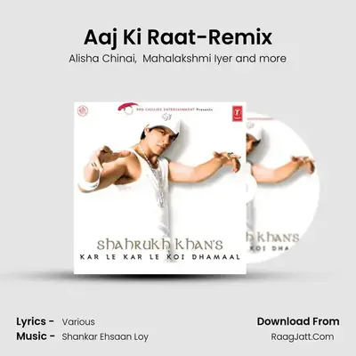 Aaj Ki Raat-Remix Cover