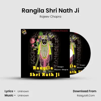Rangila Shri Nath Ji - Rajeev Chopra