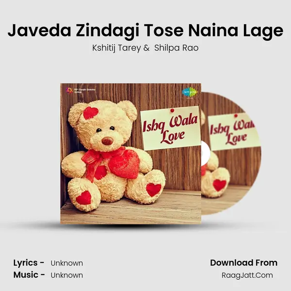 Javeda Zindagi Tose Naina Lage MP3 Song by Kshitij Tarey Cover