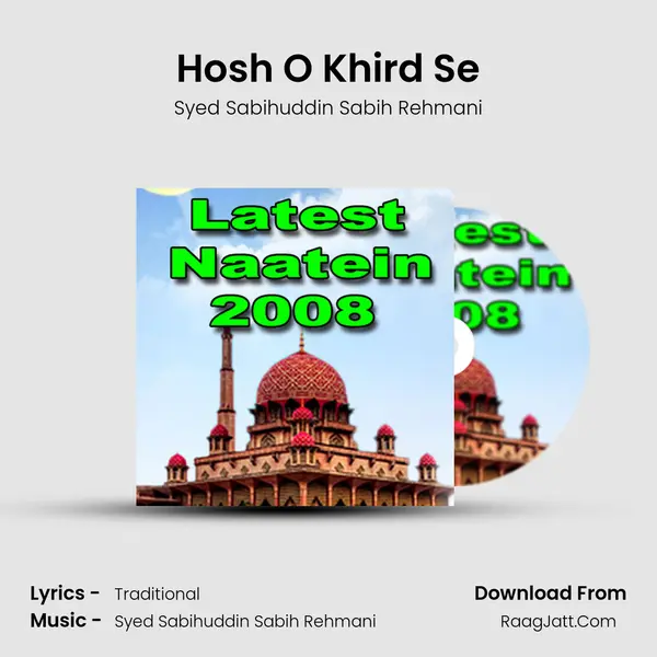 Hosh O Khird Se MP3 Song by Syed Sabihuddin Sabih Rehmani Cover