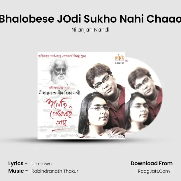 Bhalobese JOdi Sukho Nahi Chaao MP3 Song by Nilanjan Nandi Cover