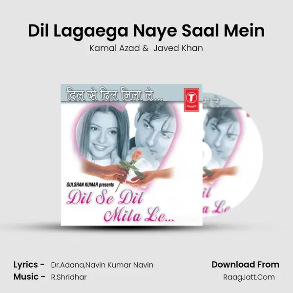 Dil Lagaega Naye Saal Mein MP3 Song by Kamal Azad Cover