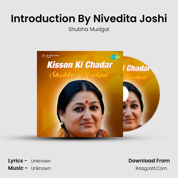 Introduction By Nivedita Joshi MP3 Song by Shubha Mudgal Cover