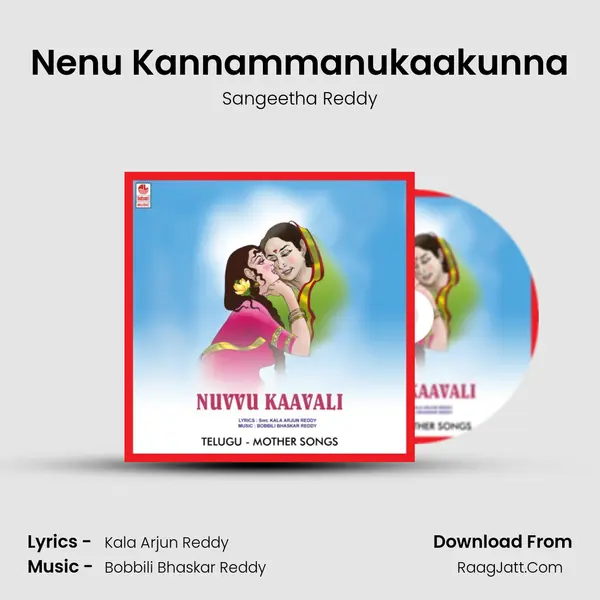 Nenu Kannammanukaakunna MP3 Song by Sangeetha Reddy Cover