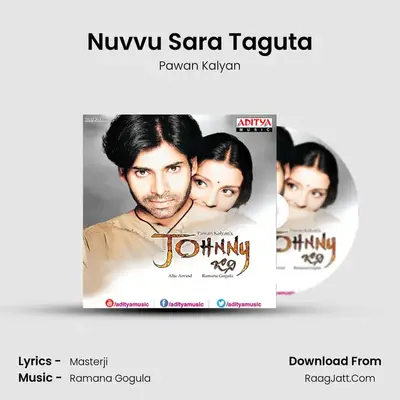 Nuvvu Sara Taguta MP3 Song by Pawan Kalyan Cover
