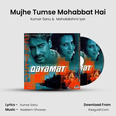 Mujhe Tumse Mohabbat Hai MP3 Song by Kumar Sanu Cover