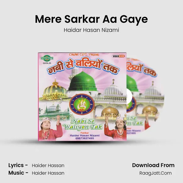 Mere Sarkar Aa Gaye MP3 Song by Haidar Hasan Nizami Cover