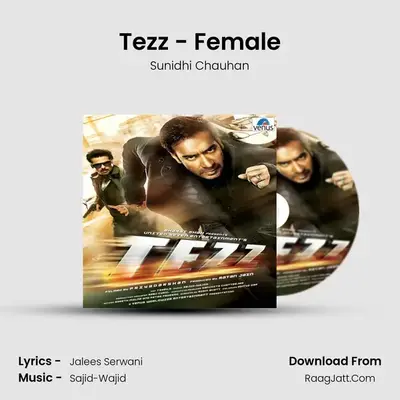 Tezz - Female MP3 Song by Sunidhi Chauhan Cover
