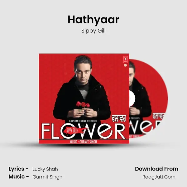 Hathyaar MP3 Song by Sippy Gill Cover