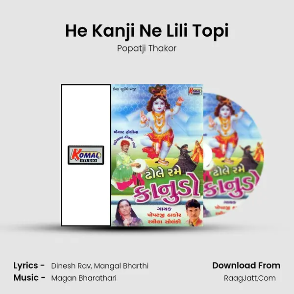 He Kanji Ne Lili Topi MP3 Song by Popatji Thakor Cover