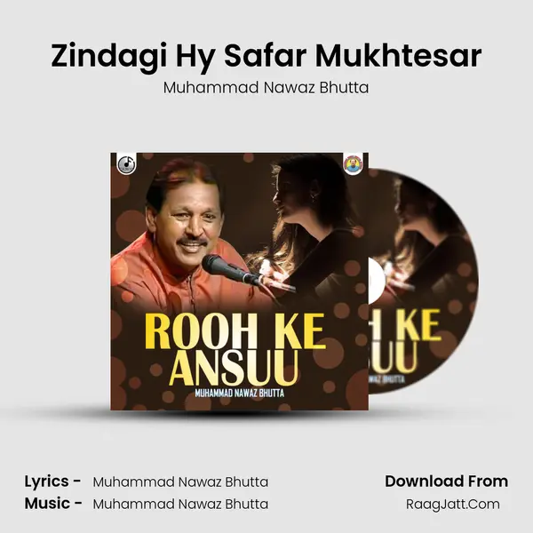Zindagi Hy Safar Mukhtesar MP3 Song by Muhammad Nawaz Bhutta Cover