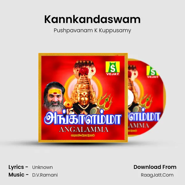 Kannkandaswam MP3 Song by Pushpavanam K Kuppusamy Cover
