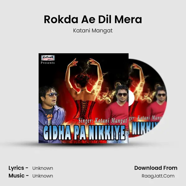 Rokda Ae Dil Mera MP3 Song by Katani Mangat Cover