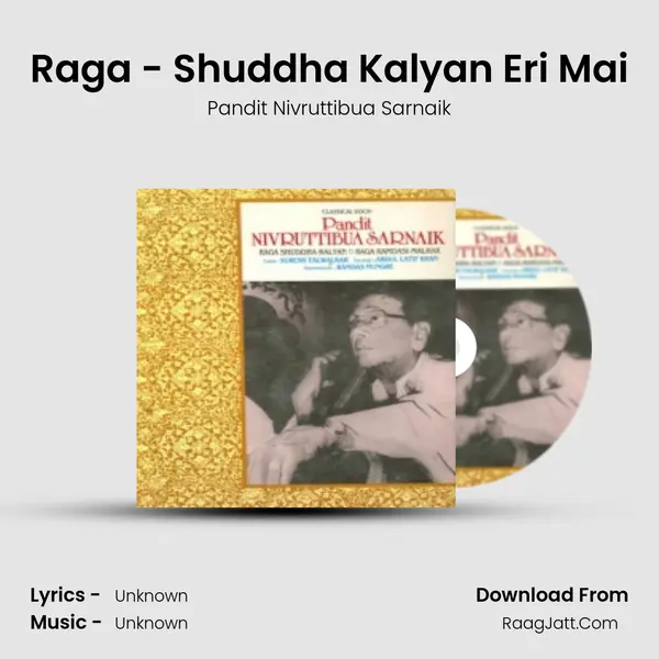 Raga - Shuddha Kalyan Eri Mai MP3 Song by Pandit Nivruttibua Sarnaik Cover