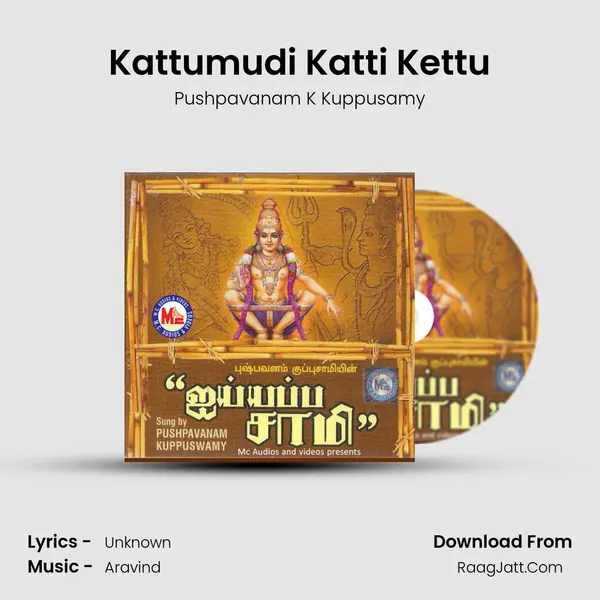 Kattumudi Katti Kettu MP3 Song by Pushpavanam K Kuppusamy Cover