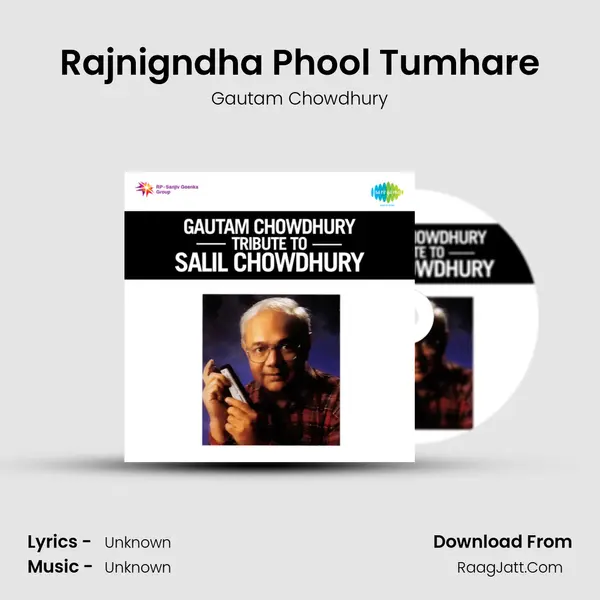 Rajnigndha Phool Tumhare MP3 Song by Gautam Chowdhury Cover