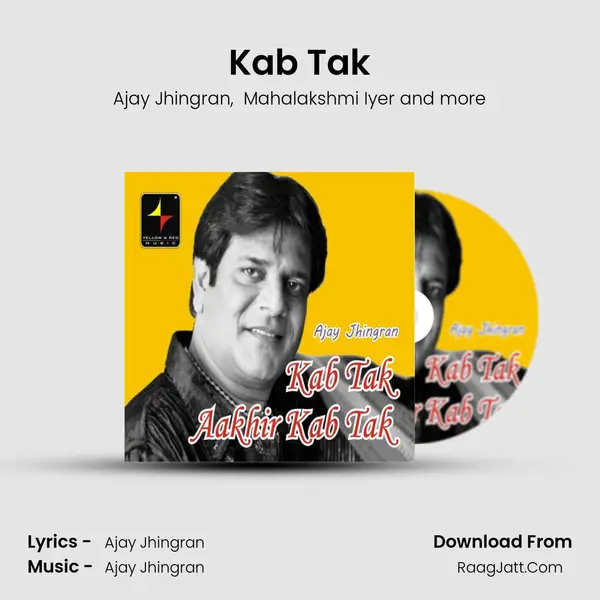 Kab Tak MP3 Song by Ajay Jhingran Cover