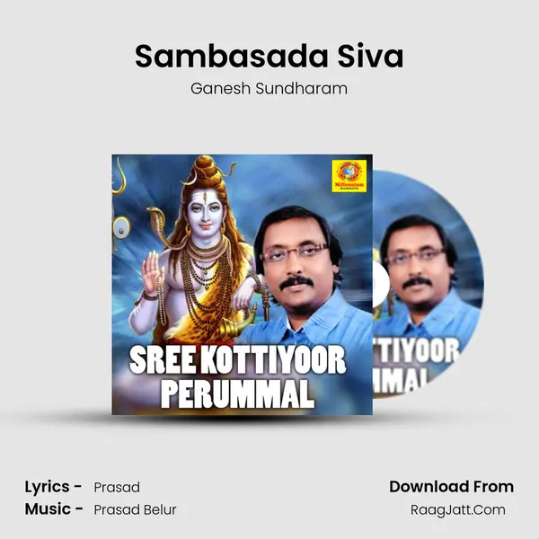Sambasada Siva MP3 Song by Ganesh Sundharam Cover