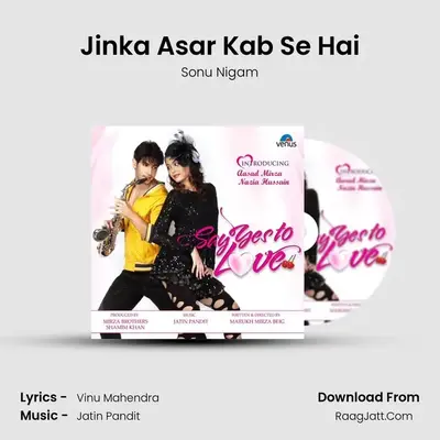 Jinka Asar Kab Se Hai MP3 Song by Sonu Nigam Cover