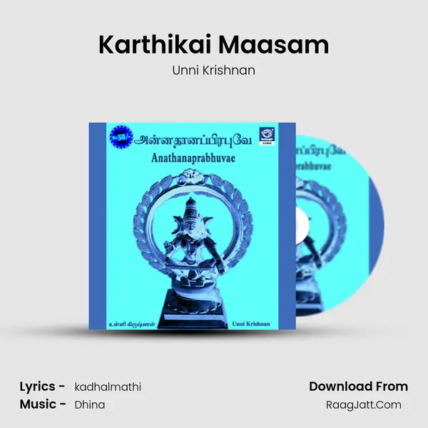 Karthikai Maasam MP3 Song by Unni Krishnan Cover