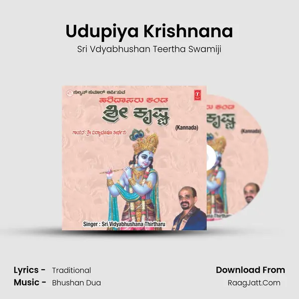Udupiya Krishnana MP3 Song by Sri Vdyabhushan Teertha Swamiji Cover
