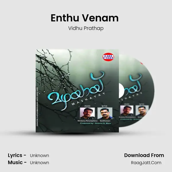 Enthu Venam (M) MP3 Song by Vidhu Prathap Cover