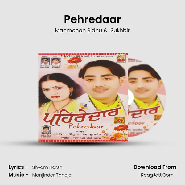 Pehredaar MP3 Song by Manmohan Sidhu Cover