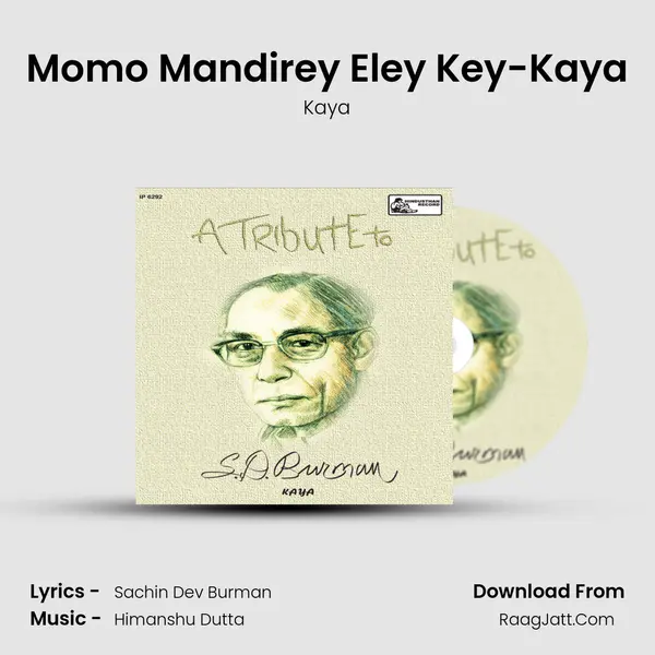 Momo Mandirey Eley Key-Kaya mp3 song