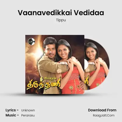 Vaanavedikkai Vedidaa MP3 Song by Tippu Cover
