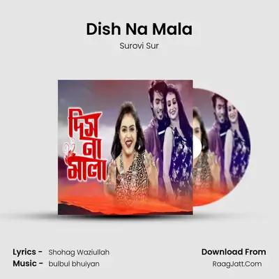 Dish Na Mala MP3 Song by Surovi Sur Cover