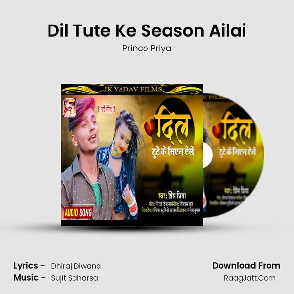 Dil Tute Ke Season Ailai mp3 song