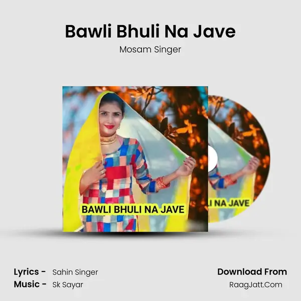 Bawli Bhuli Na Jave mp3 song