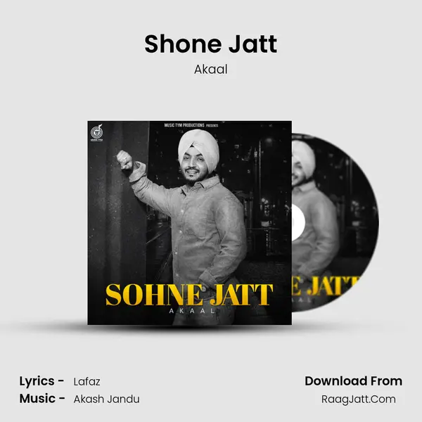Shone Jatt - Akaal