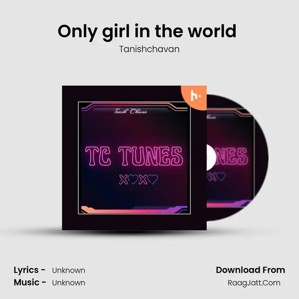 Only girl in the world ( Instrumento ) MP3 Song by Tanishchavan Cover