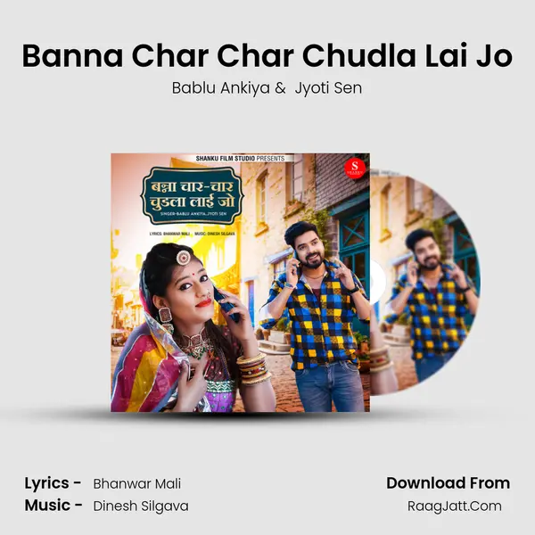 Banna Char Char Chudla Lai Jo - Bablu Ankiya