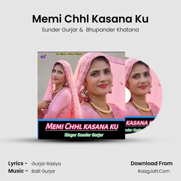 Memi Chhl Kasana Ku MP3 Song by Sunder Gurjar Cover