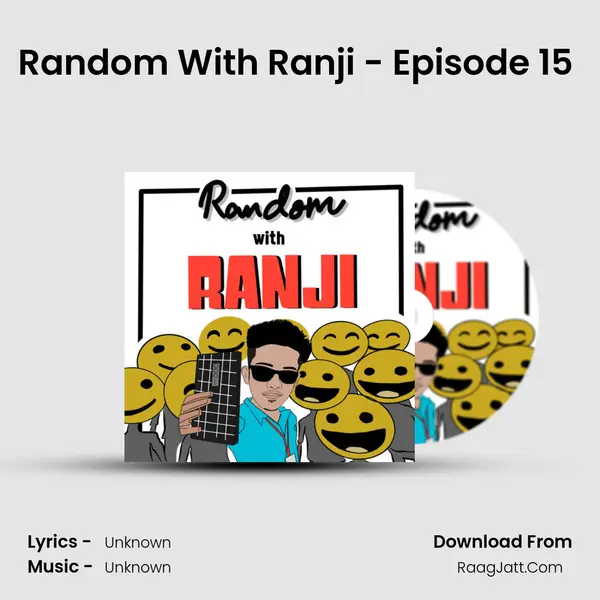 Random With Ranji - Episode 15 ( House of Secrets ) MP3 Song by  Cover