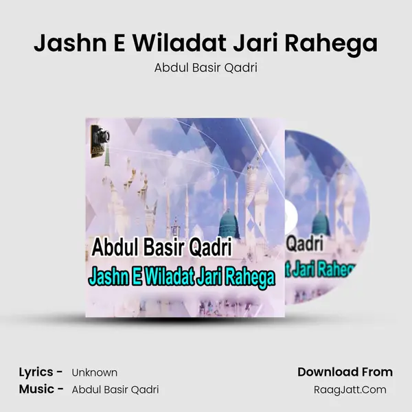Jashne Wiladat Jari Rahega - Abdul Basir Qadri