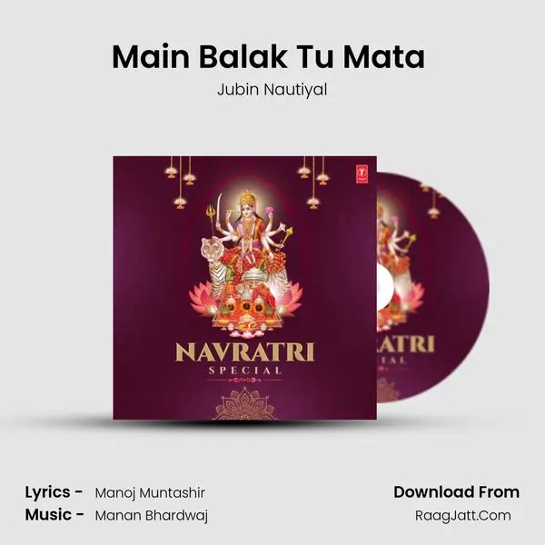 Main Balak Tu Mata (From 