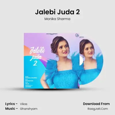 Jalebi Juda 2 mp3 song