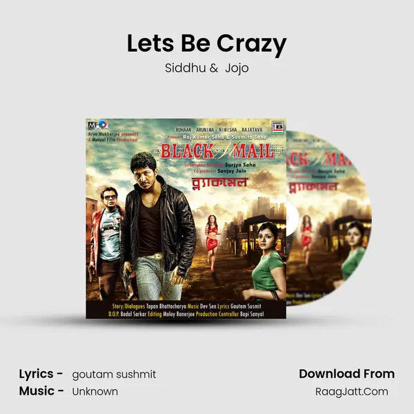 Lets Be Crazy MP3 Song by Siddhu Cover