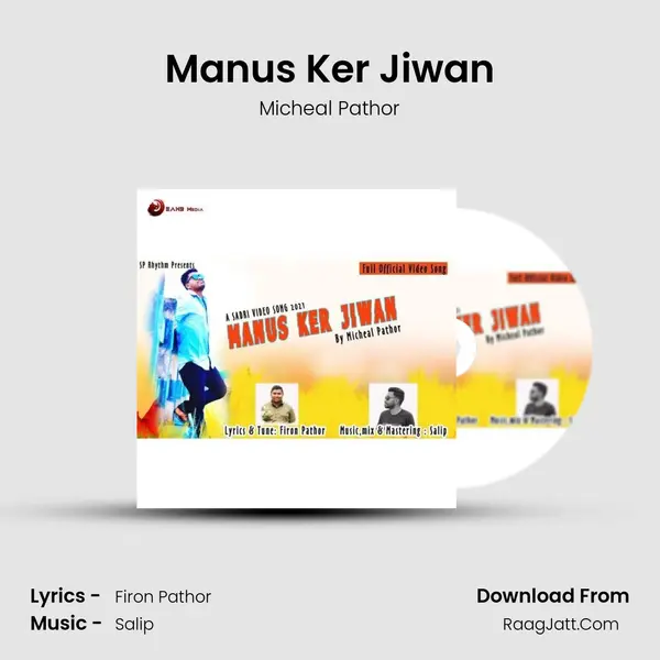 Manus Ker Jiwan mp3 song