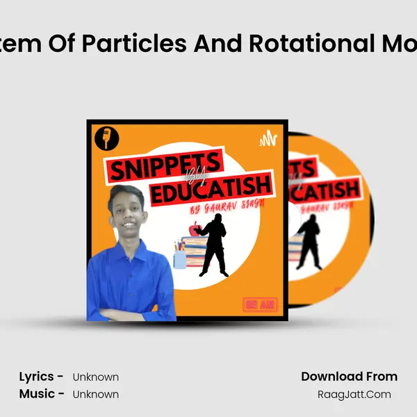 System Of Particles And Rotational Motion MP3 Song by  Cover