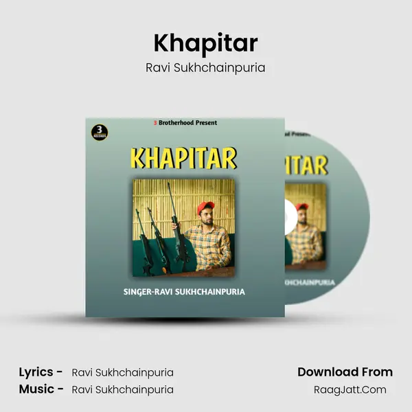 Khapitar MP3 Song by Ravi Sukhchainpuria Cover