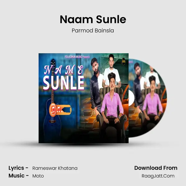 Naam Sunle MP3 Song by Parmod Bainsla Cover